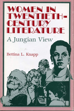 Women in TwentiethCentury Literature: A Jungian View,Used