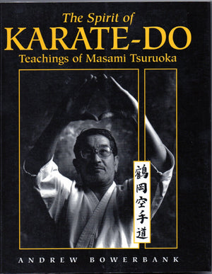The Spirit of KarateDo: Teachings of Masami Tsuruoka,Used