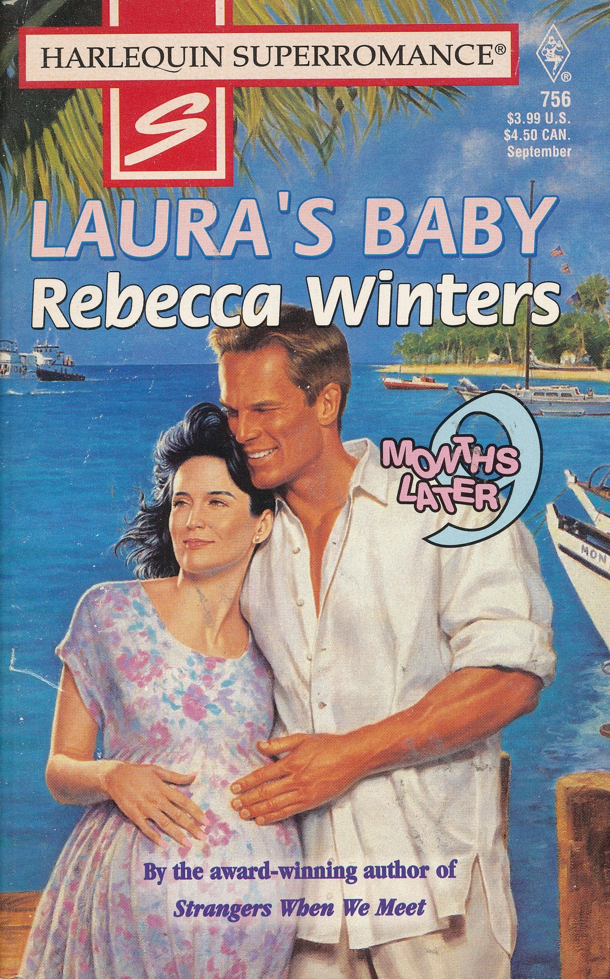 Laura's Baby (9 Months Later / Harlequin Superromance, No. 756),Used