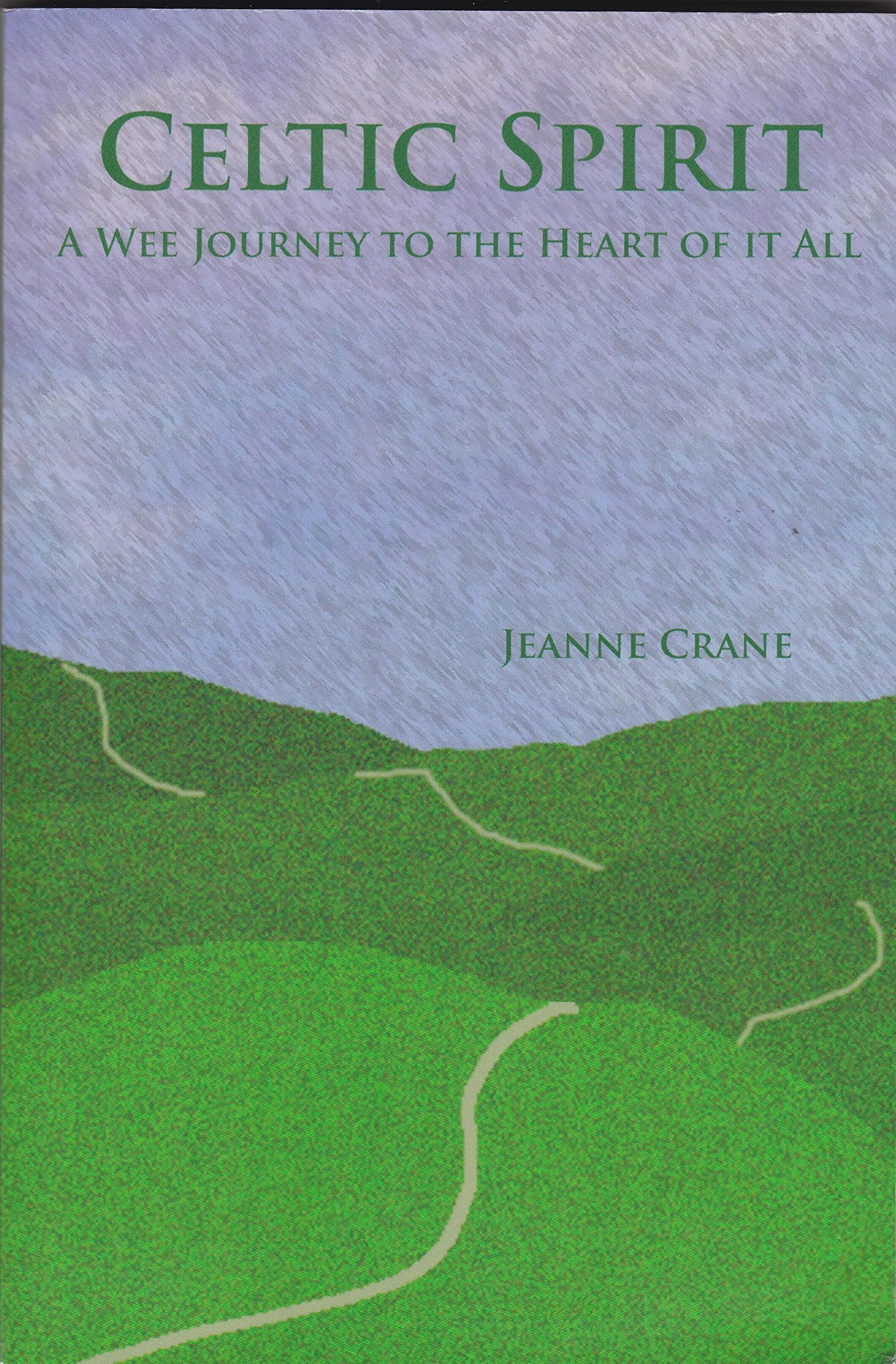 Celtic Spirit: A Wee Journey to the Heart of It All,Used
