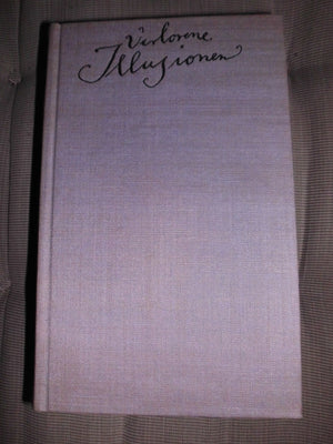 Verlorene Illusionen.,Used