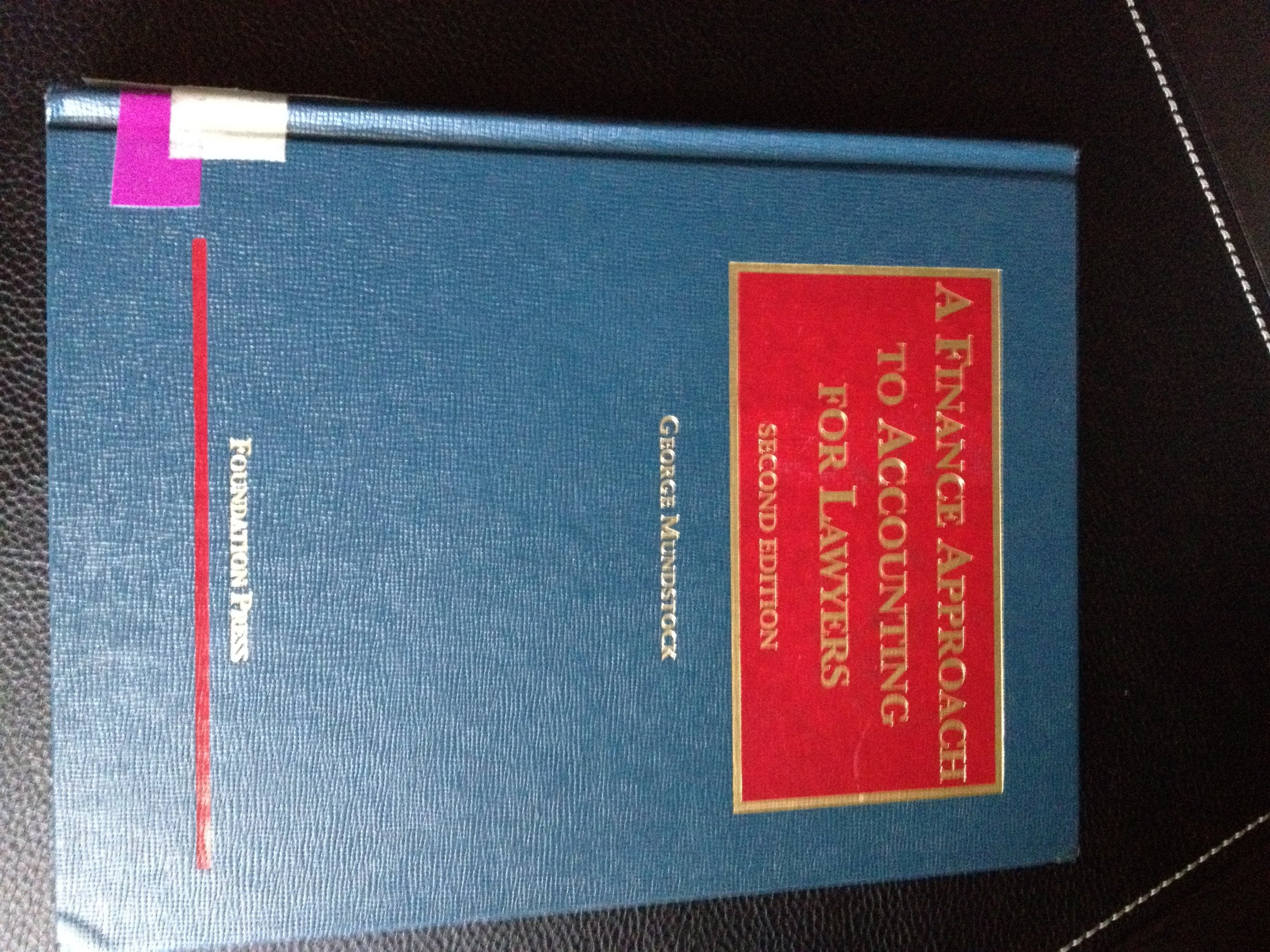 A Finance Approach to Accounting for Lawyers (University Casebook Series),Used