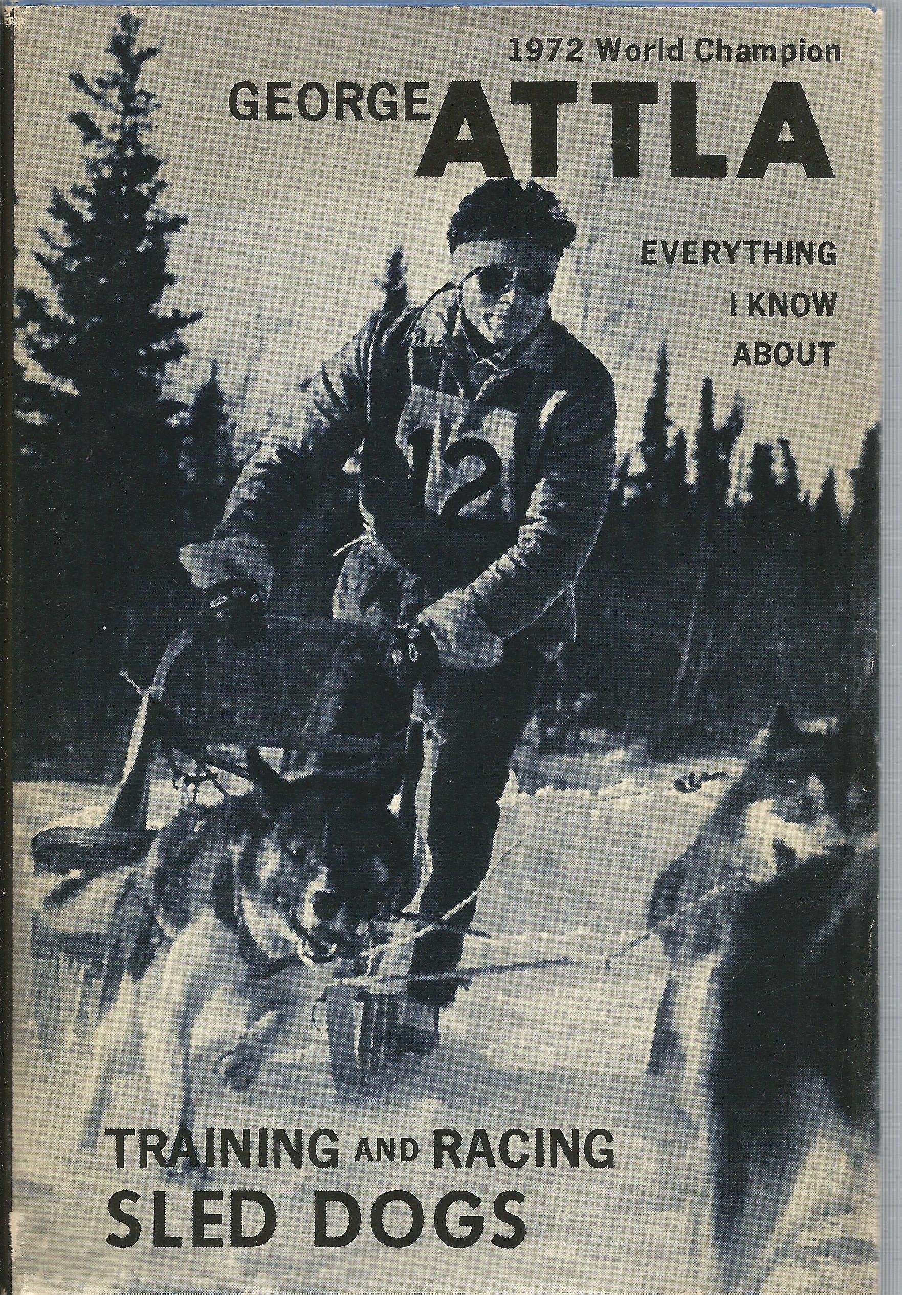 Attla Training and Racing Sled Dogs,New