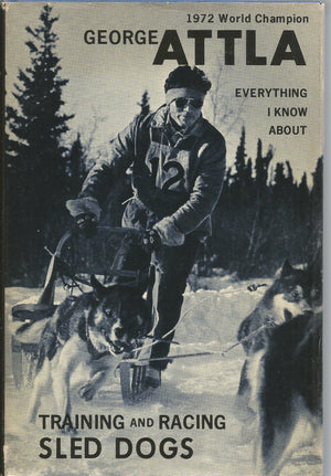 Attla Training and Racing Sled Dogs,New