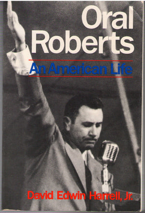 Oral Roberts: An American Life,Used