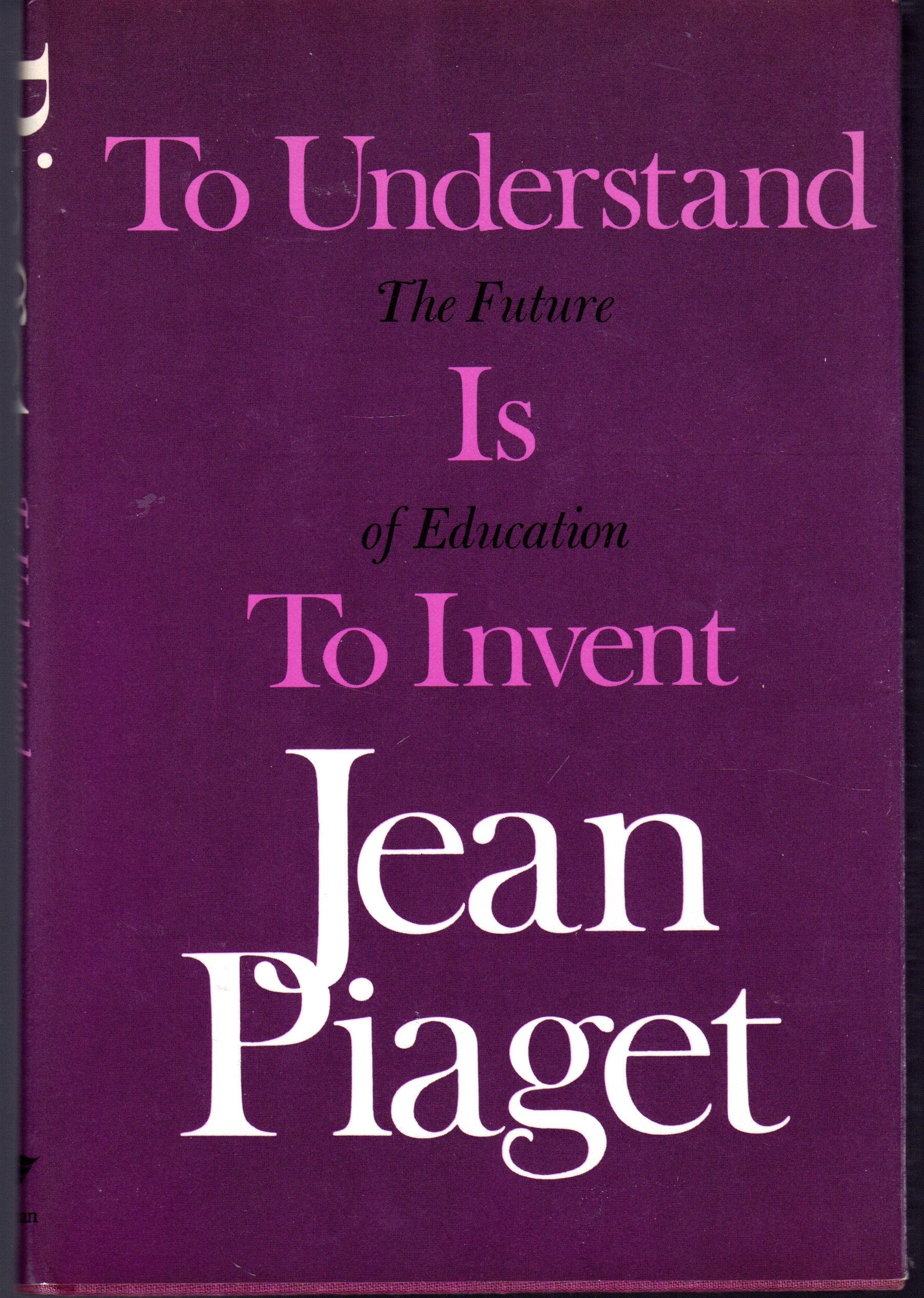 To Understand is to Invent: The Future of Education,New