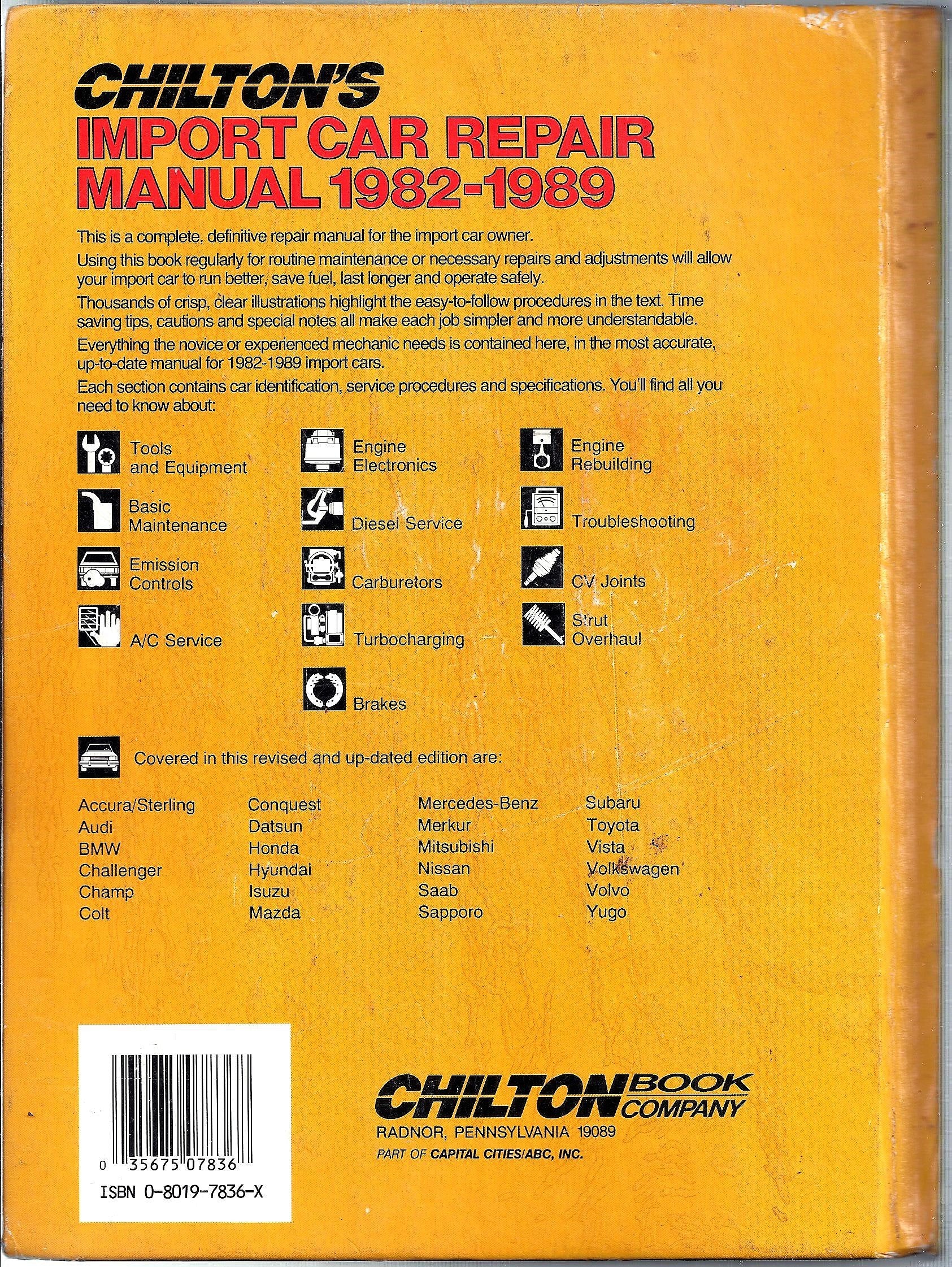 Chilton's Import Car Repair Manual, 19821989 (CHILTON'S IMPORT AUTO SERVICE MANUAL),Used