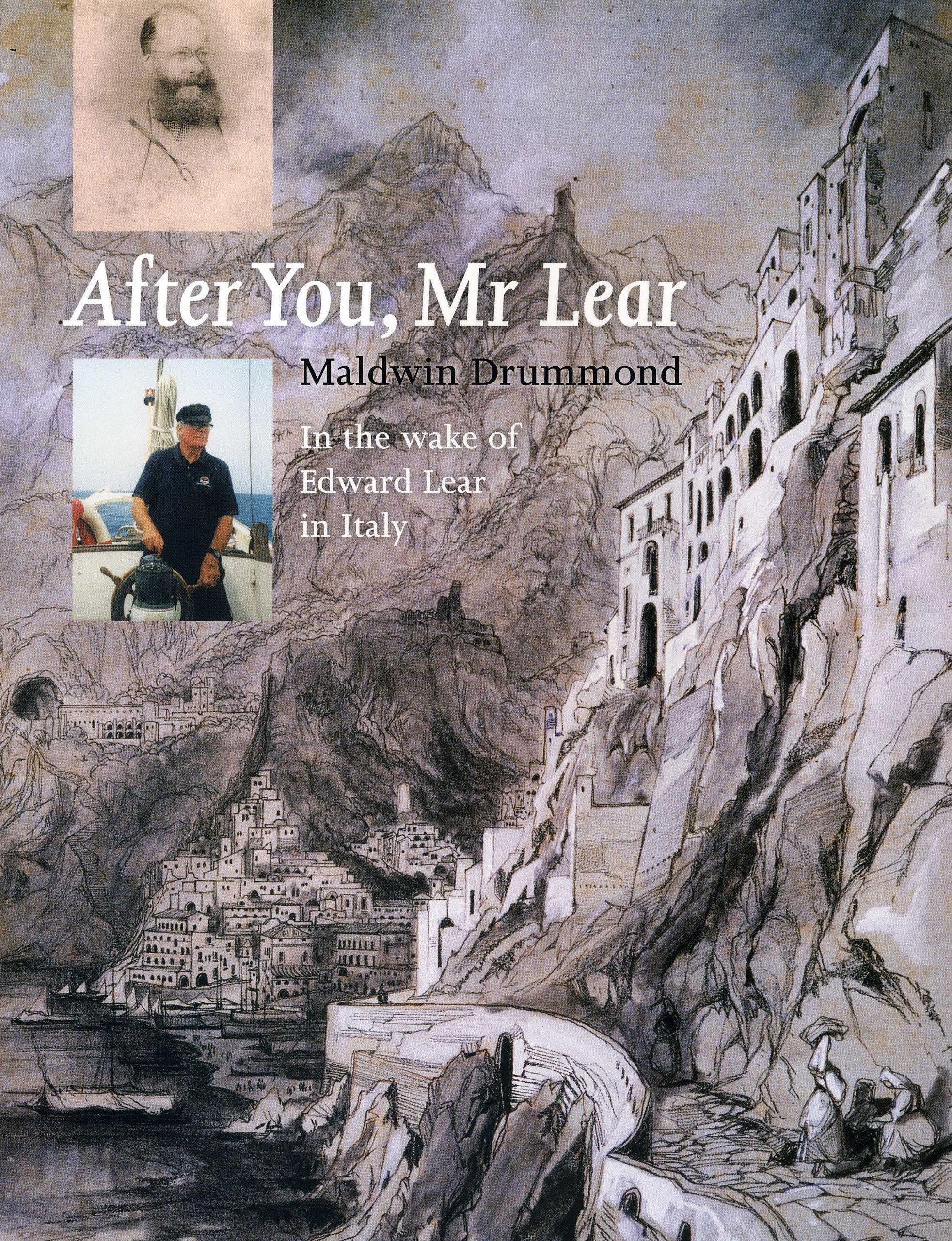 After You Mr. Lear: In the Wake of Edward Lear in Italy,Used