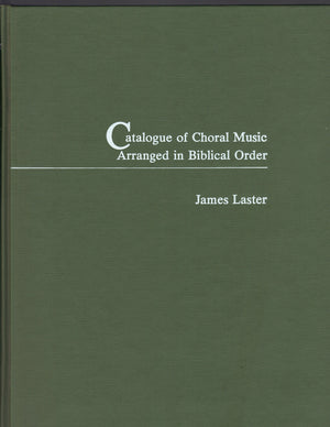 Catalogue Of Choral Music Arranged In Biblical Order,Used