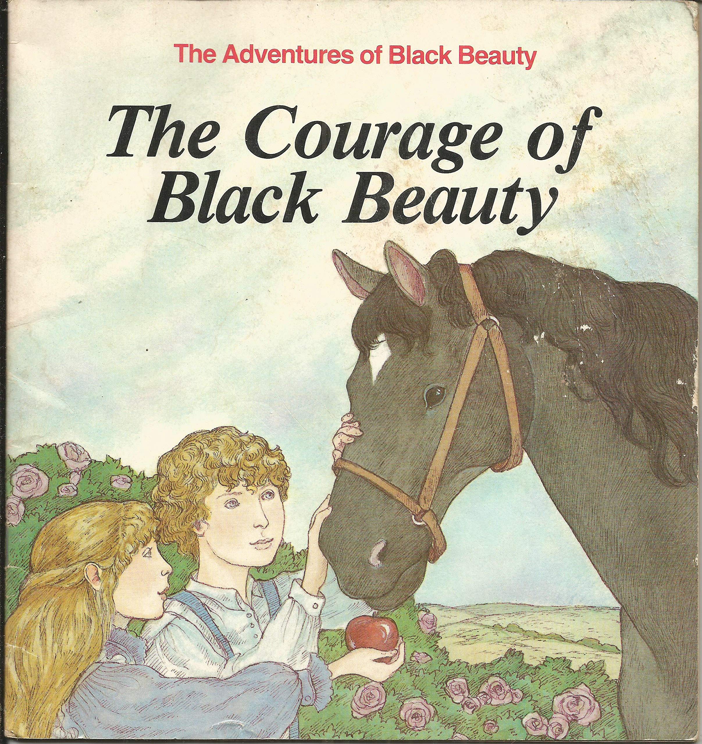 The Courage of Black Beauty (Anna Sewell's The Adventures of Black Beauty, No. 3),Used