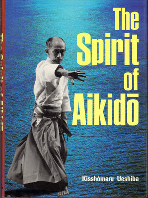 The Spirit of Aikido (English and Japanese Edition),New