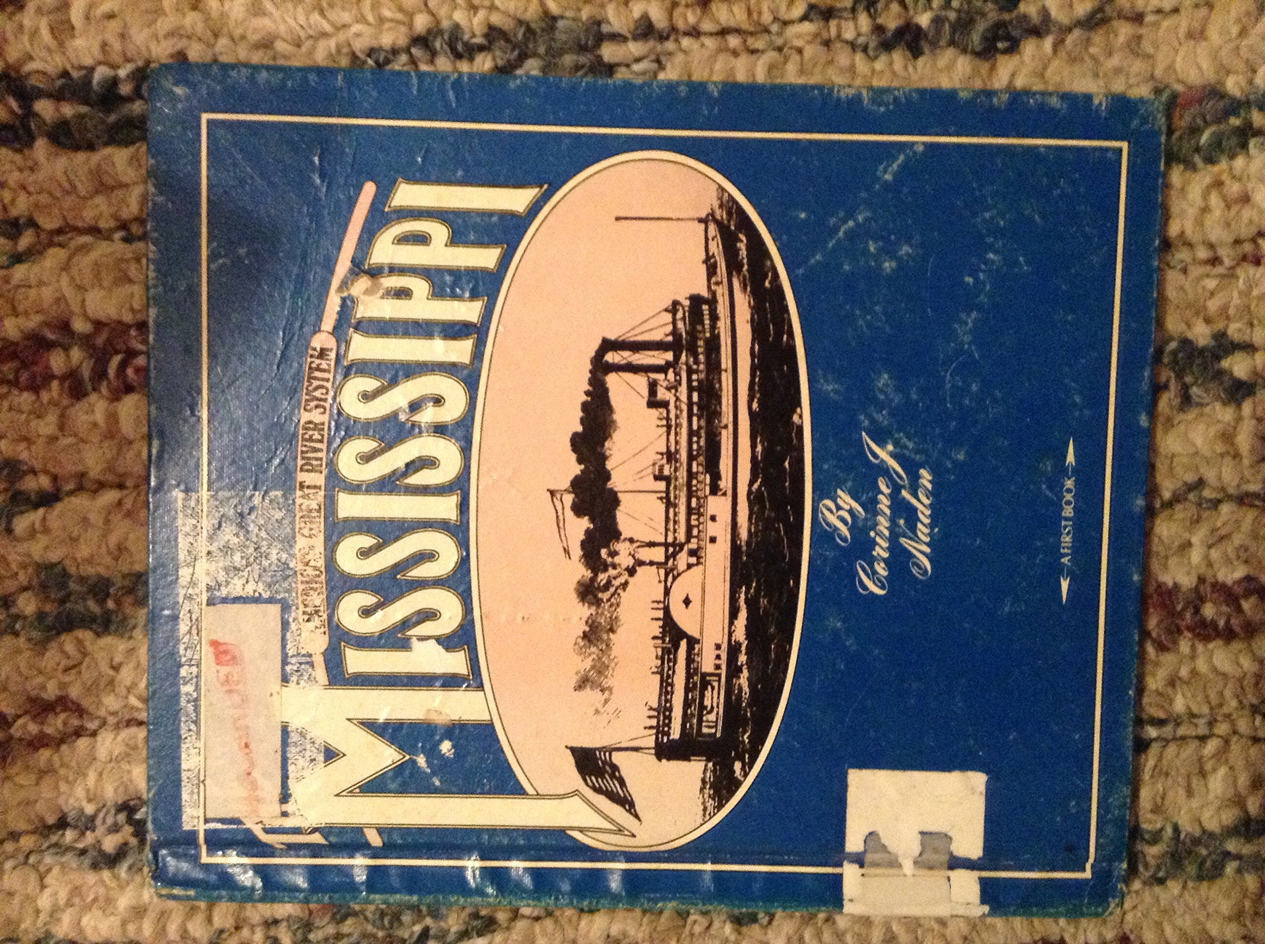 The Mississippi; America's great river system, (A First book),Used