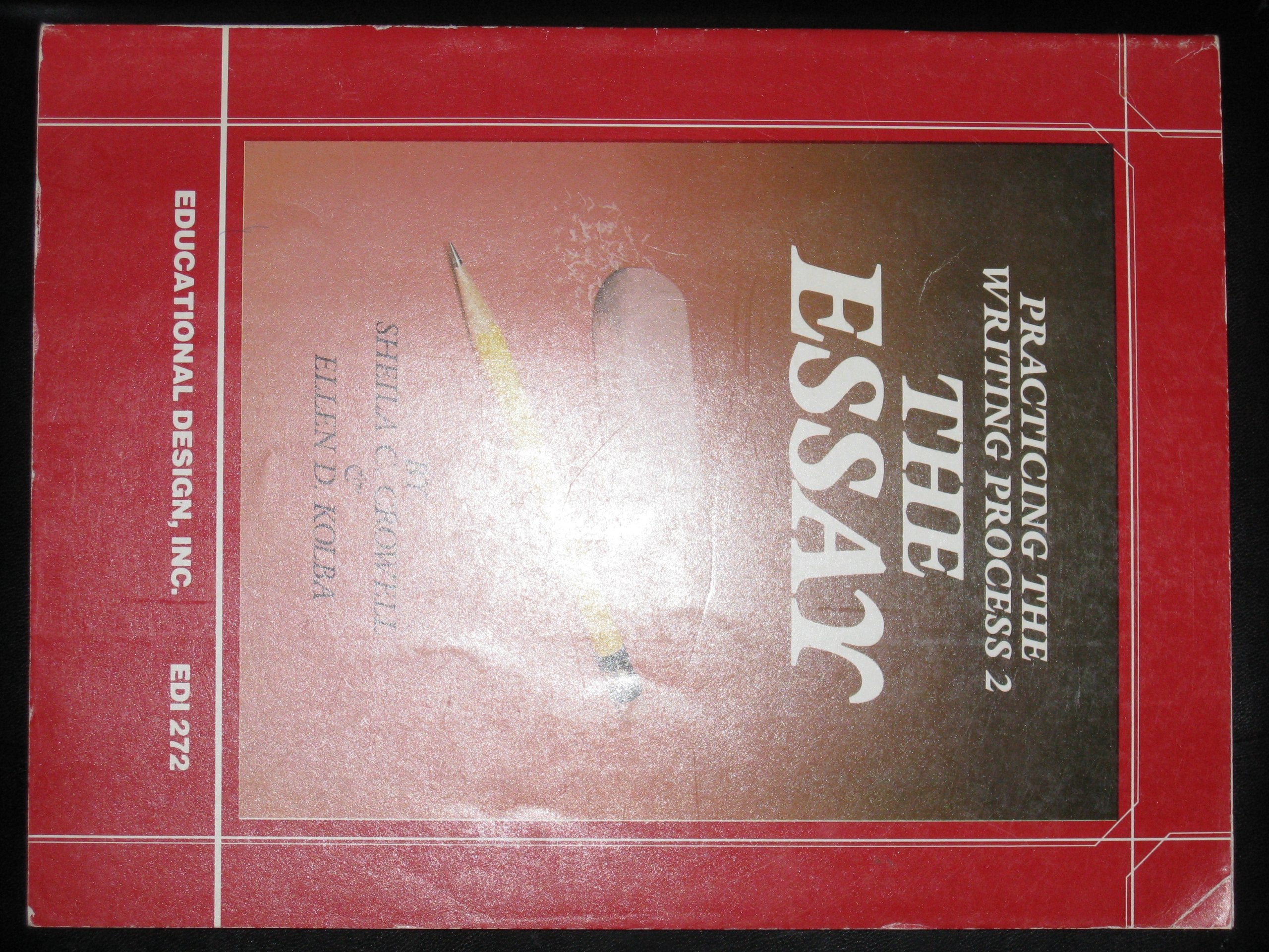 Practice the Writing Process: Book 2 the Essay,Used