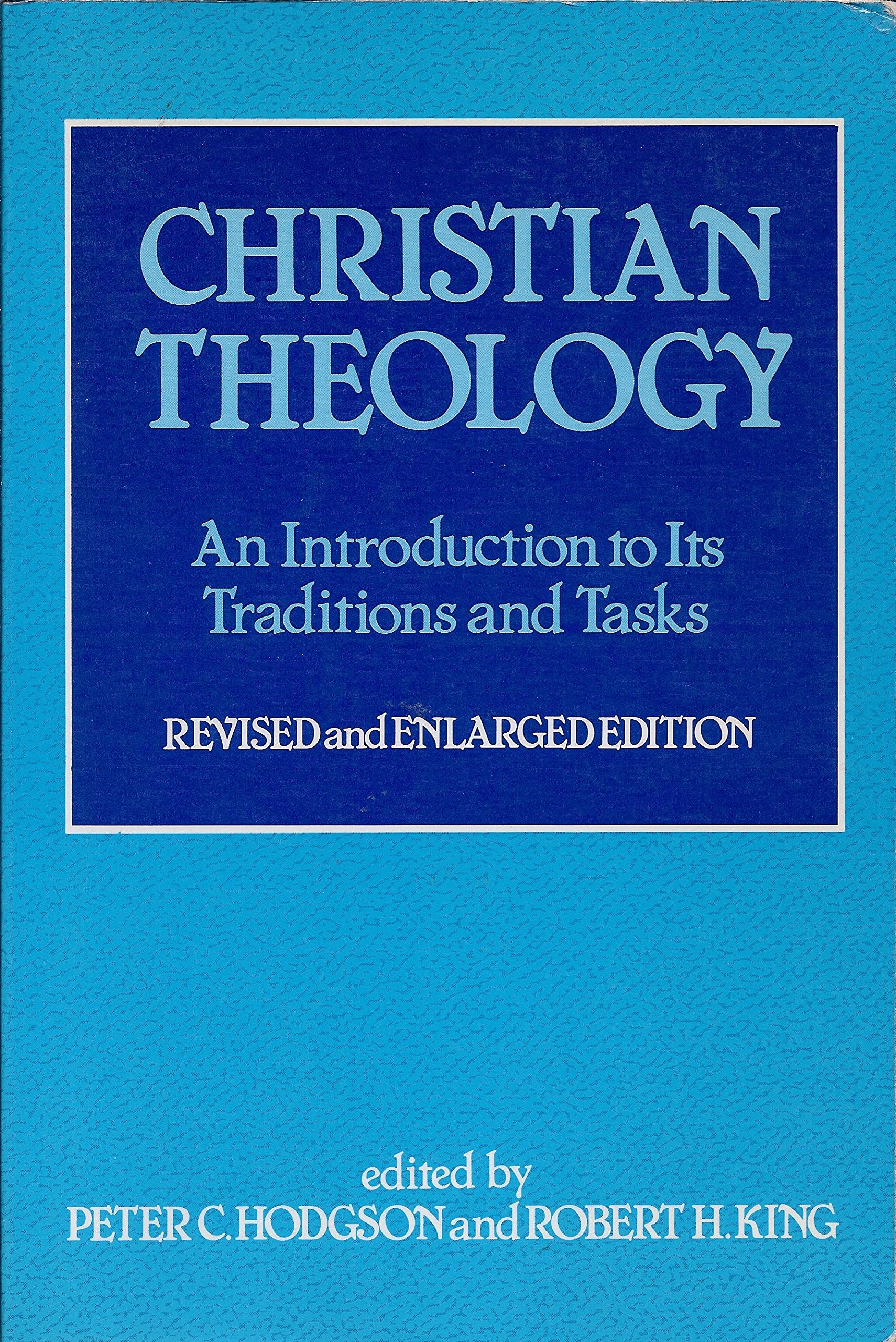 Christian theology: An introduction to its traditions and tasks,Used