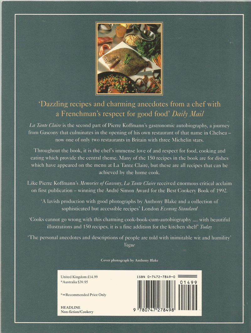 La Tante Claire: Recipes from a Master Chef,New