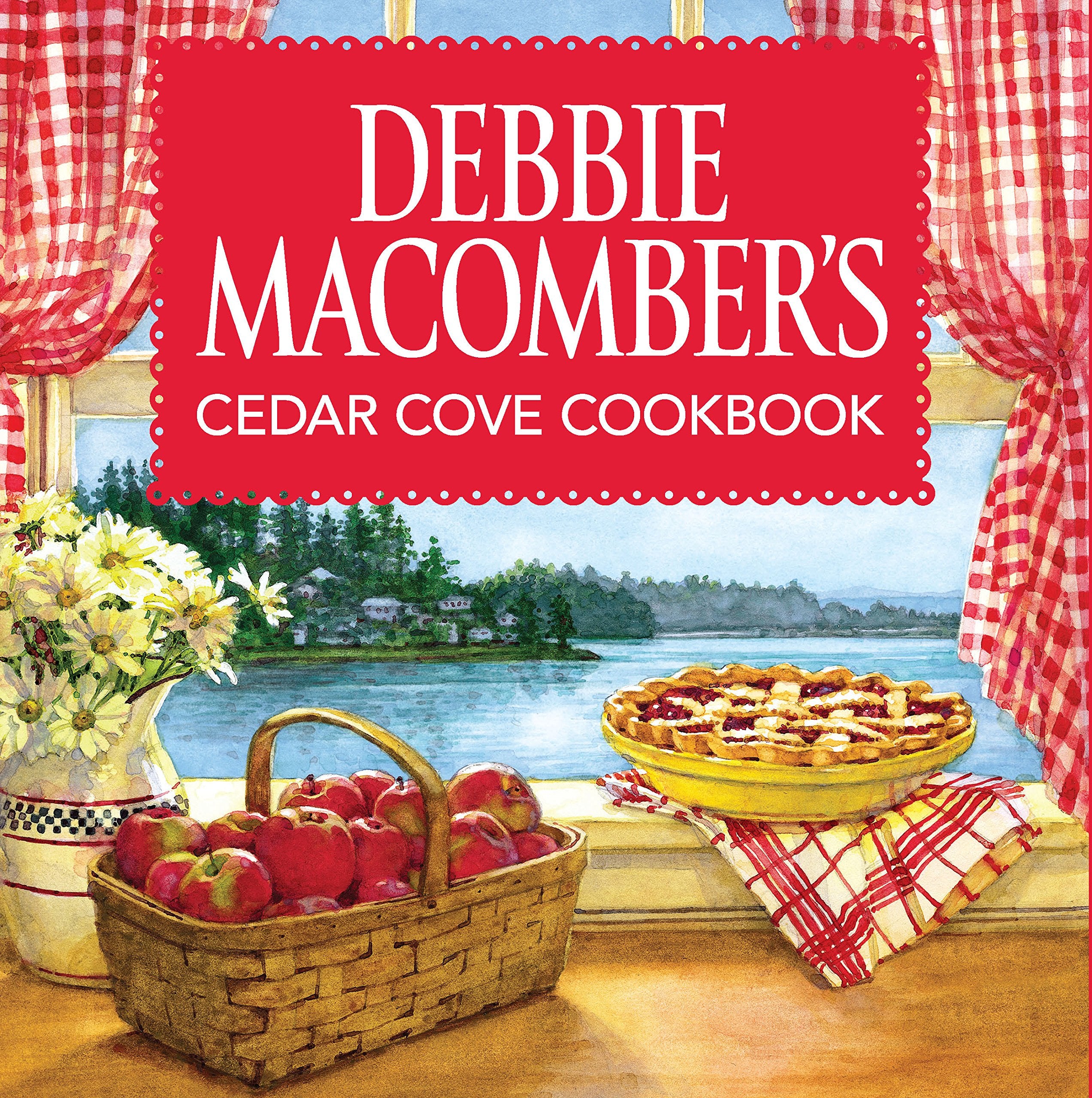Debbie Macomber's Cedar Cove Cookbook,New