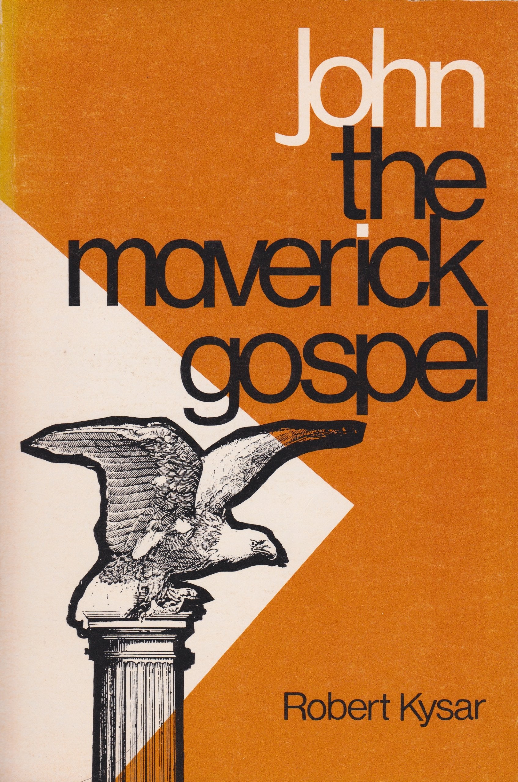John, the Maverick Gospel,Used