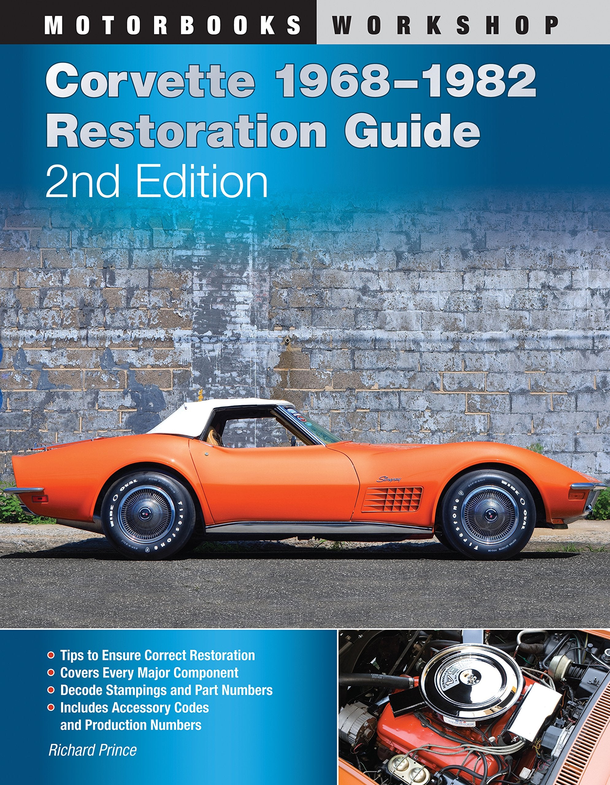 Corvette 19681982 Restoration Guide, 2Nd Edition (Motorbooks Workshop),Used