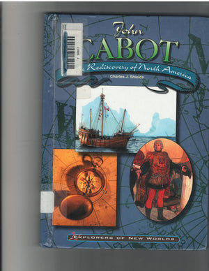 John Cabot and the Rediscovery of North America (Explorers of New Worlds),Used