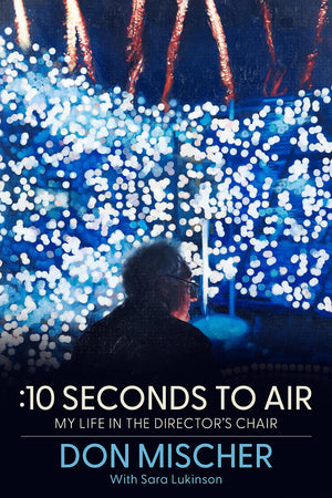 :10 Seconds To Air: My Life In The Director'S Chair,Used