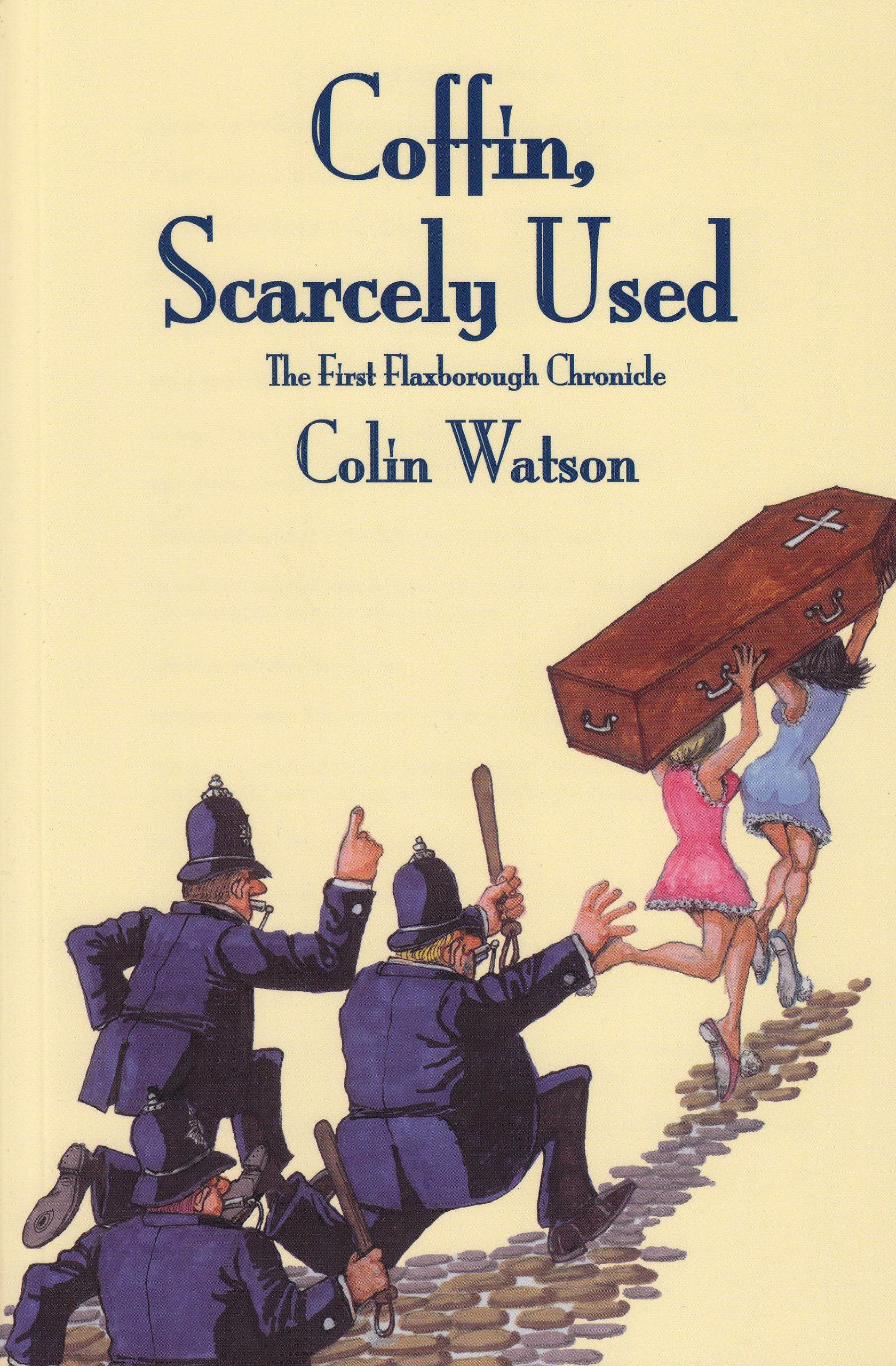 Coffin, Scarcely Used (Flaxborough Chronicles, 1),Used