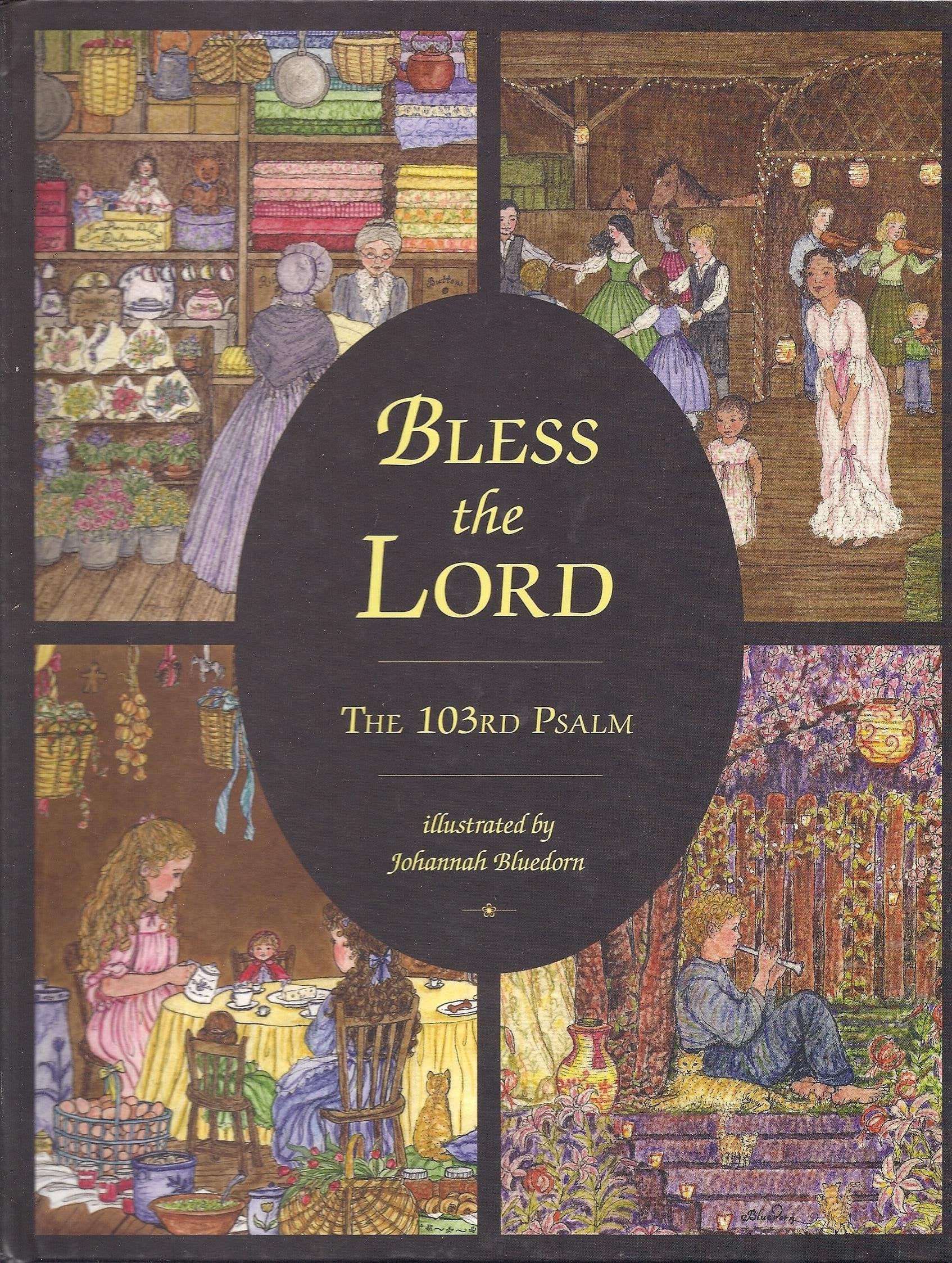 Bless the Lord: The 103rd Psalm,Used