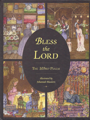 Bless the Lord: The 103rd Psalm,Used