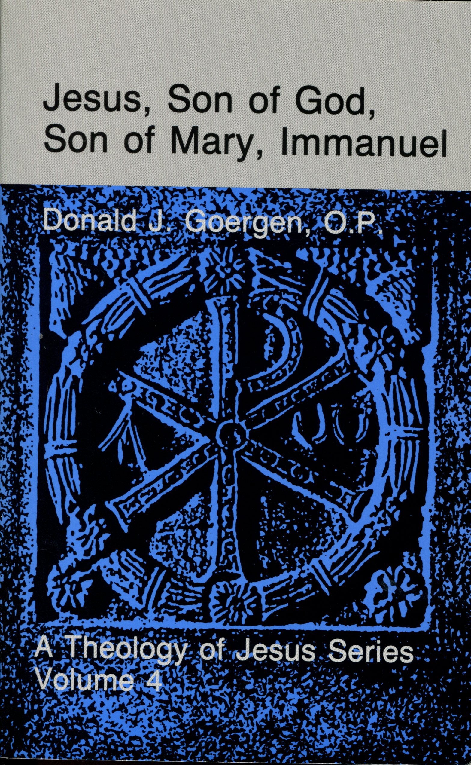 Jesus, Son of God, Son of Mary, Immanuel (THEOLOGY OF JESUS),Used
