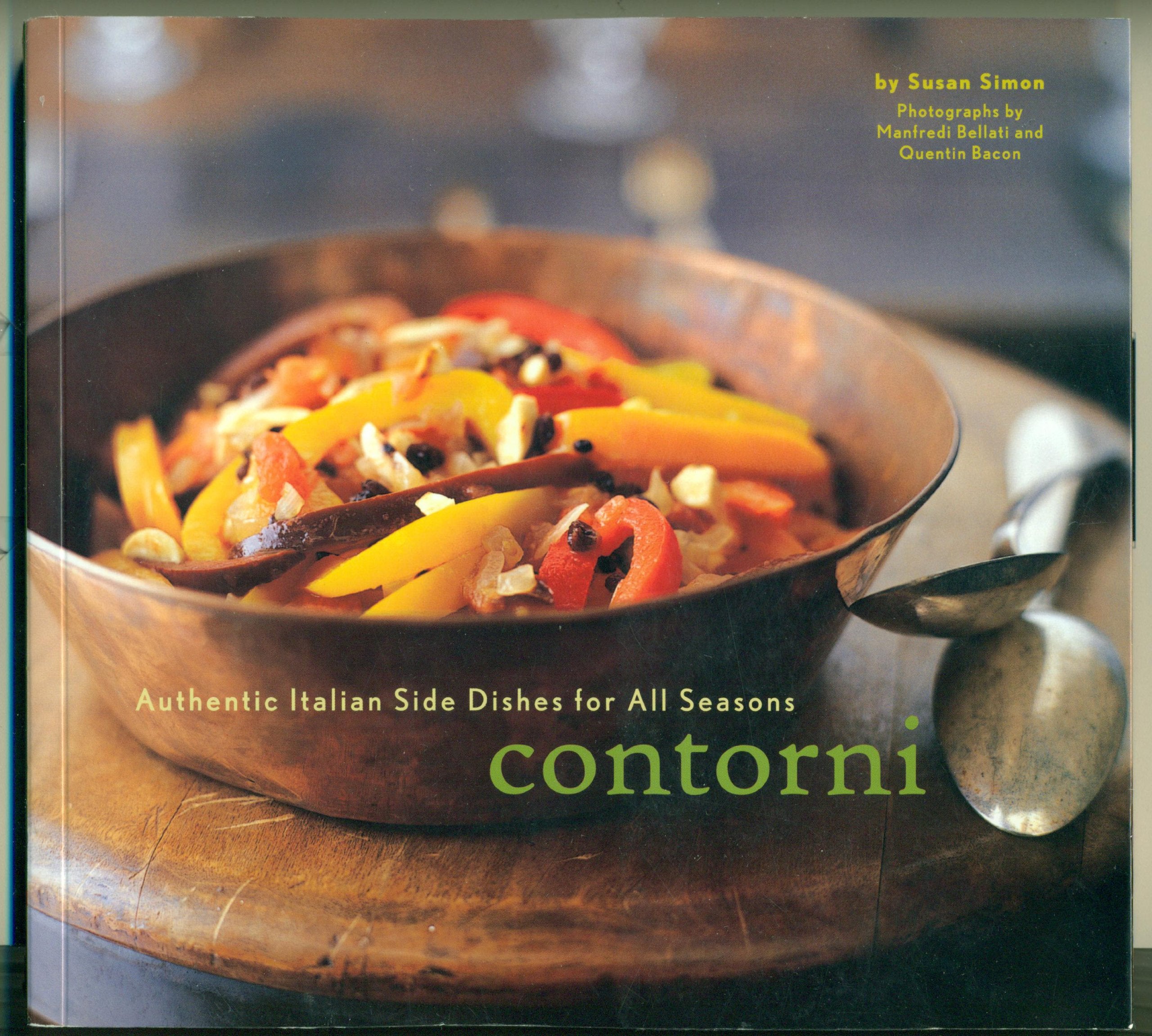 Contorni: Authentic Italian Side Dishes for All Seasons,New