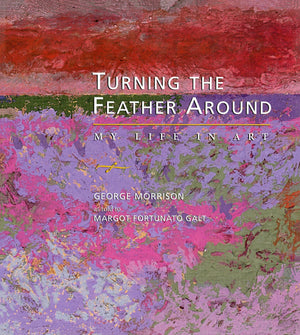 Turning the Feather Around: My Life in Art (Midwest Reflections),Used