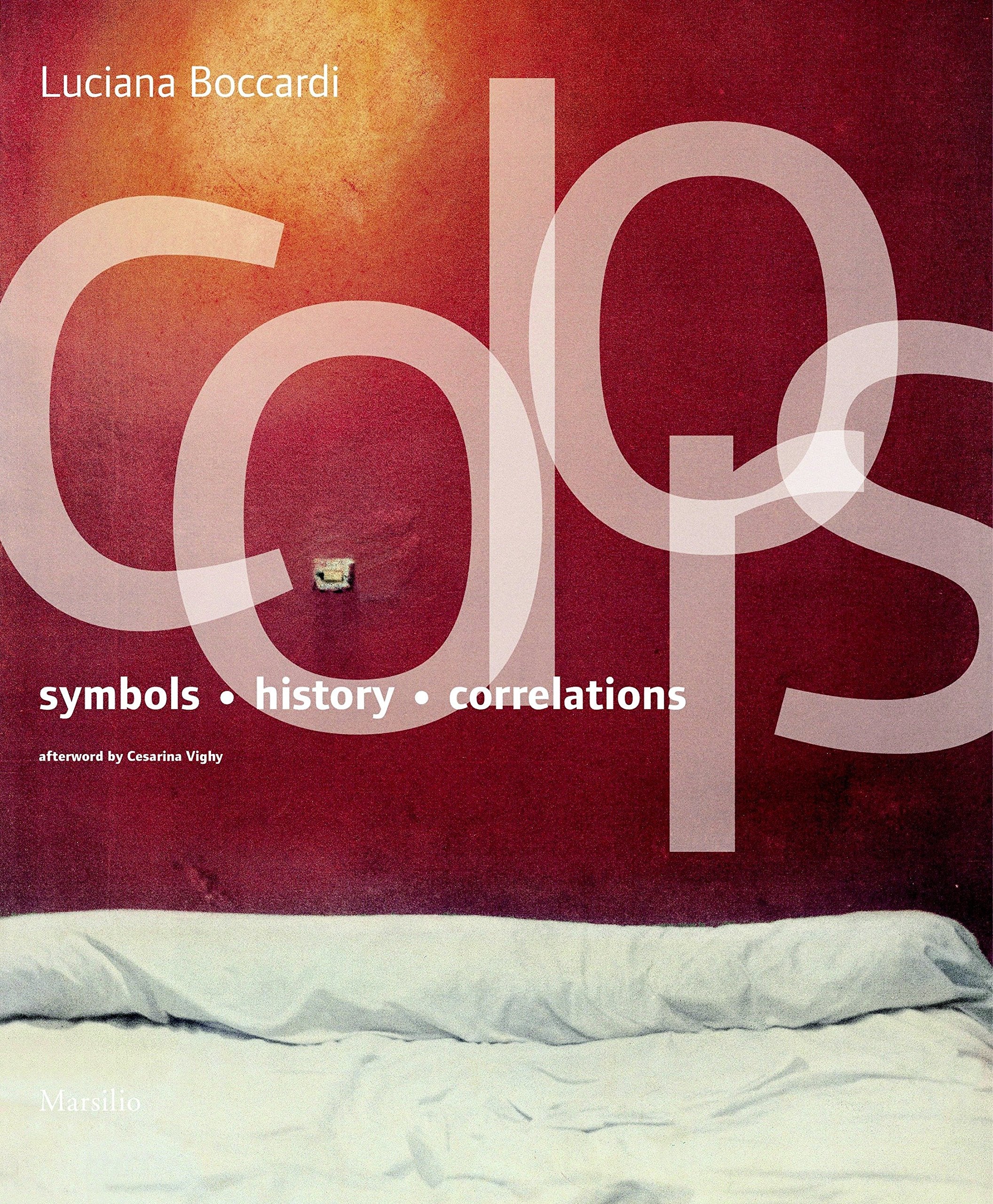 Colors: Symbols History Correlations,Used