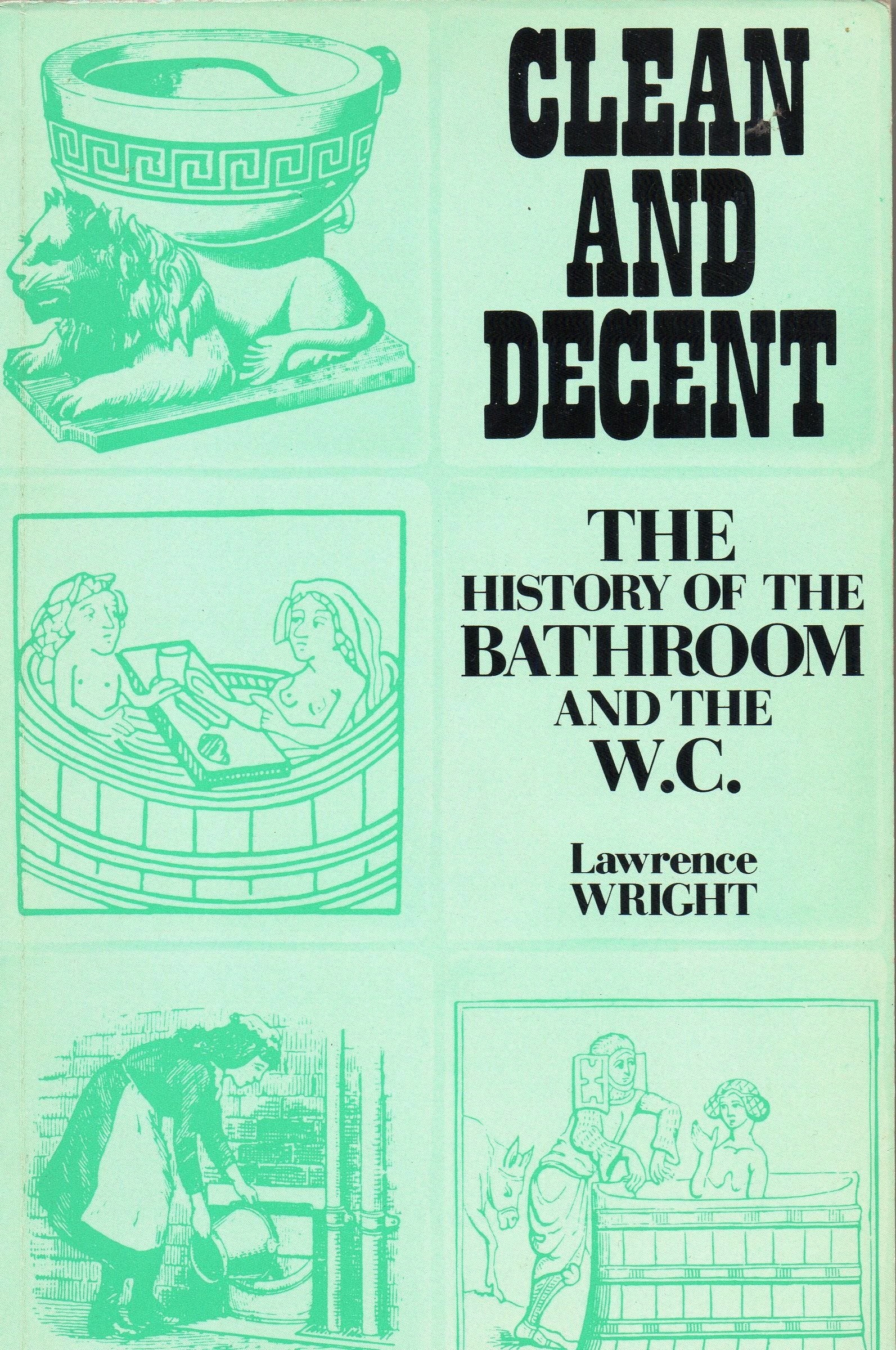 Clean and decent: the fascinating history of the bathroom & the water closet,Used
