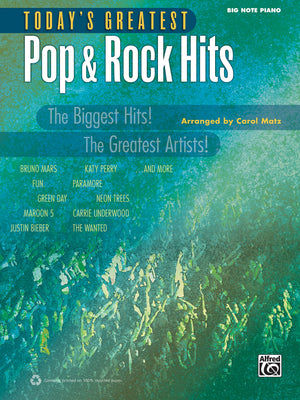 Today'S Greatest Pop & Rock Hits: The Biggest Hits! The Greatest Artists! (Big Note Piano) (Today'S Greatest Hits)