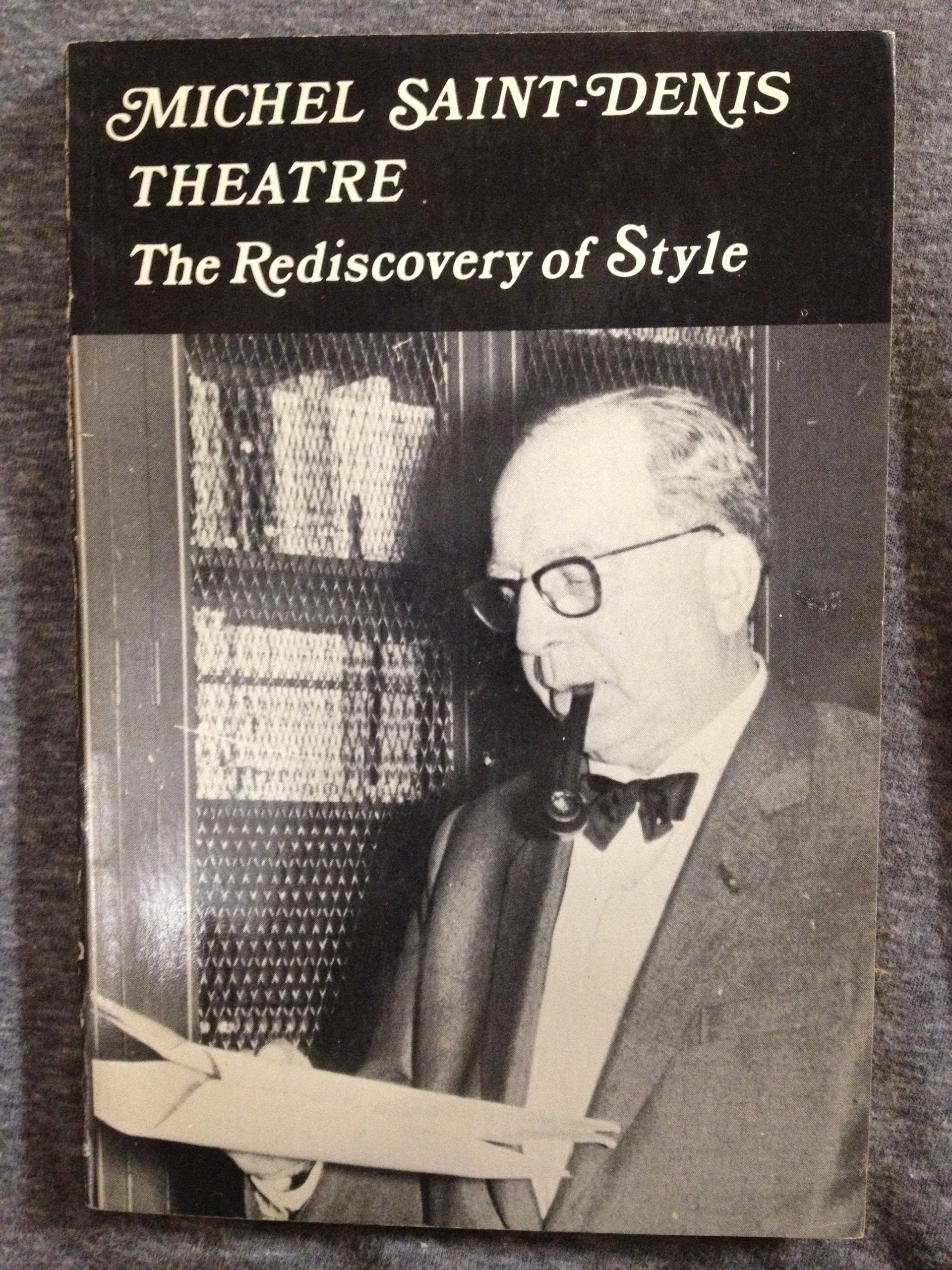 Theatre the Rediscovery of Style,Used