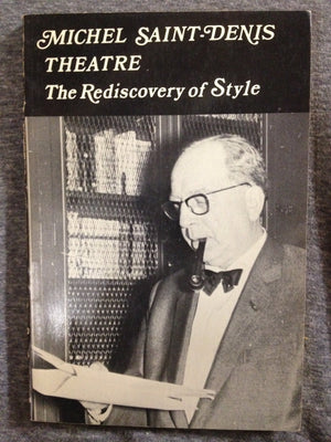 Theatre the Rediscovery of Style,Used