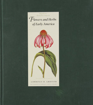 Flowers and Herbs of Early America,New
