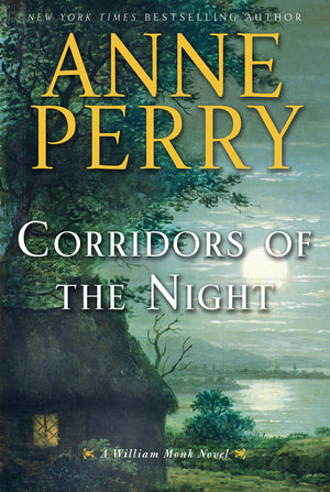 Corridors Of The Night (A William Monk Novel),Used