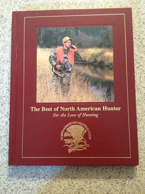 The best of North American hunter: For the love of hunting,Used