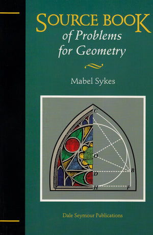 Source Book Of Problems For Geometry,New