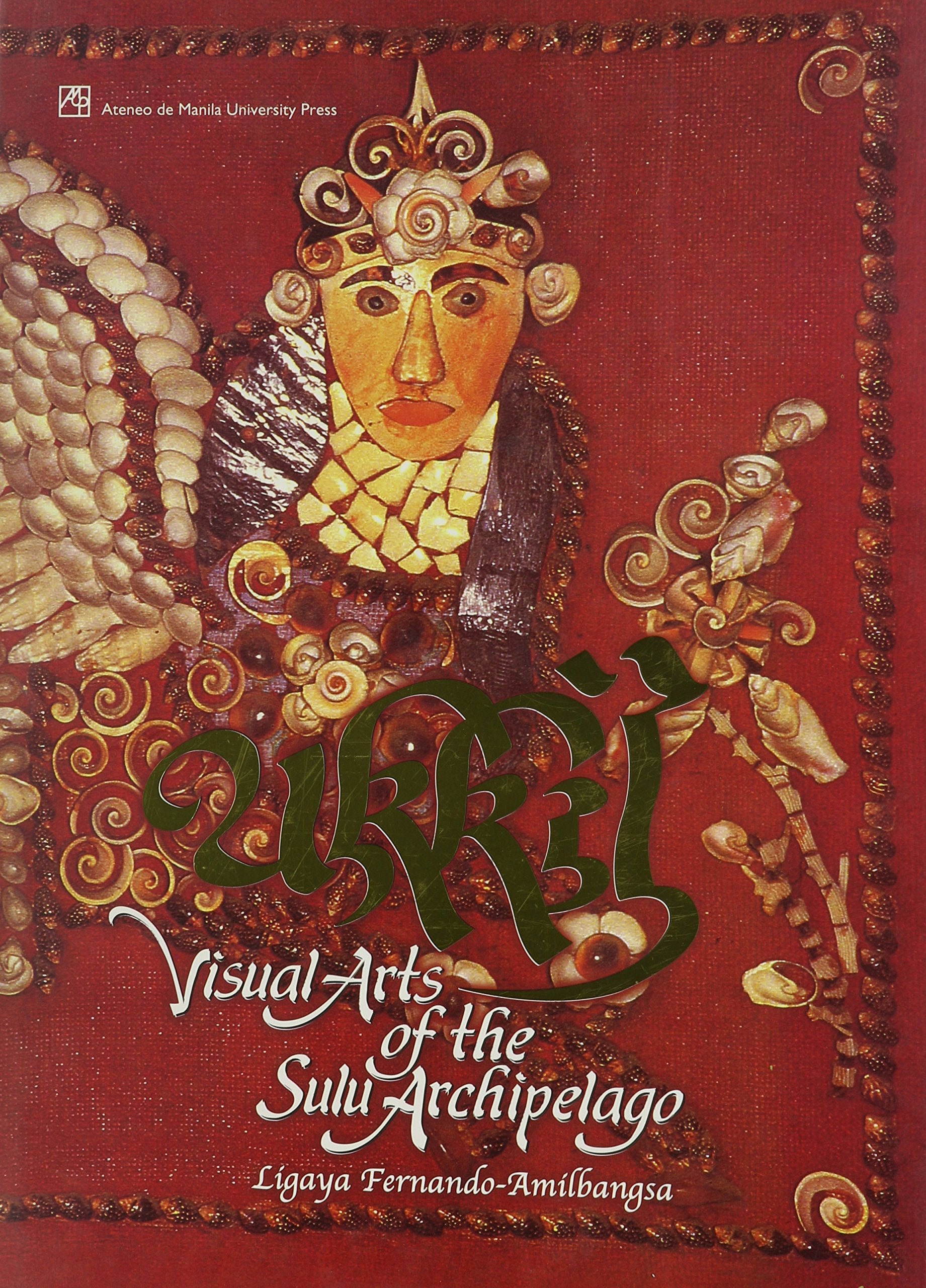 Ukkil: Visual Arts of the Sulu Archipelago,Used