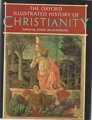The Oxford Illustrated History of Christianity (Oxford Illustrated Histories),New
