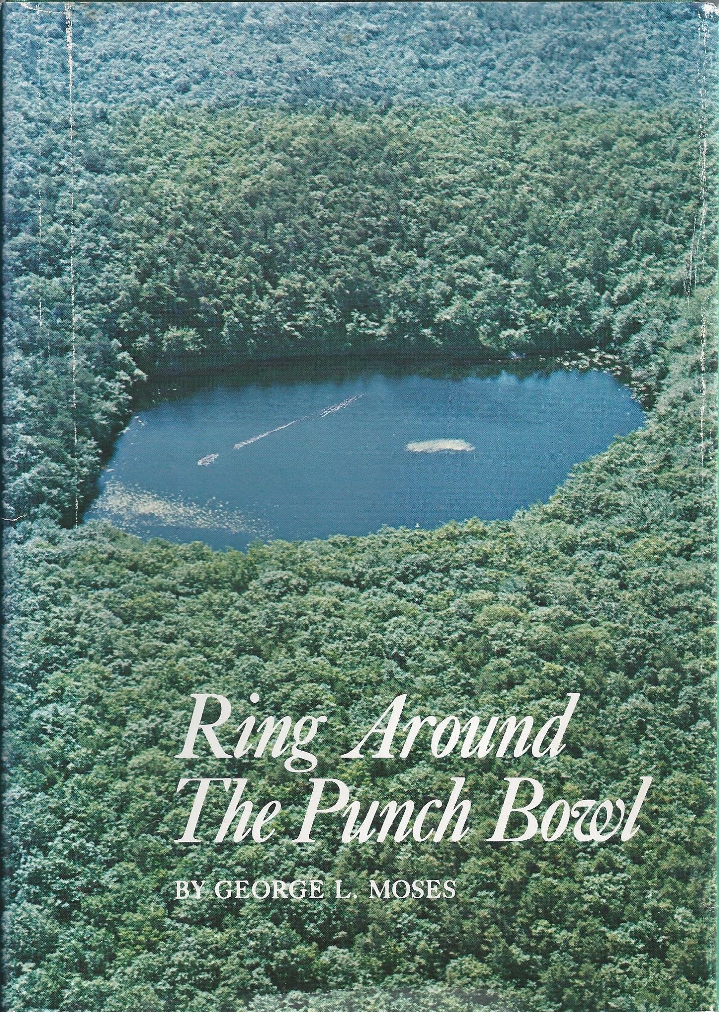 Ring around the punch bowl: The story of the Beebe Woods in Falmouth on Cape Cod,Used