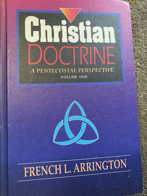 Christian Doctrine: A Pentecostal Perspective, Vol. 1,Used