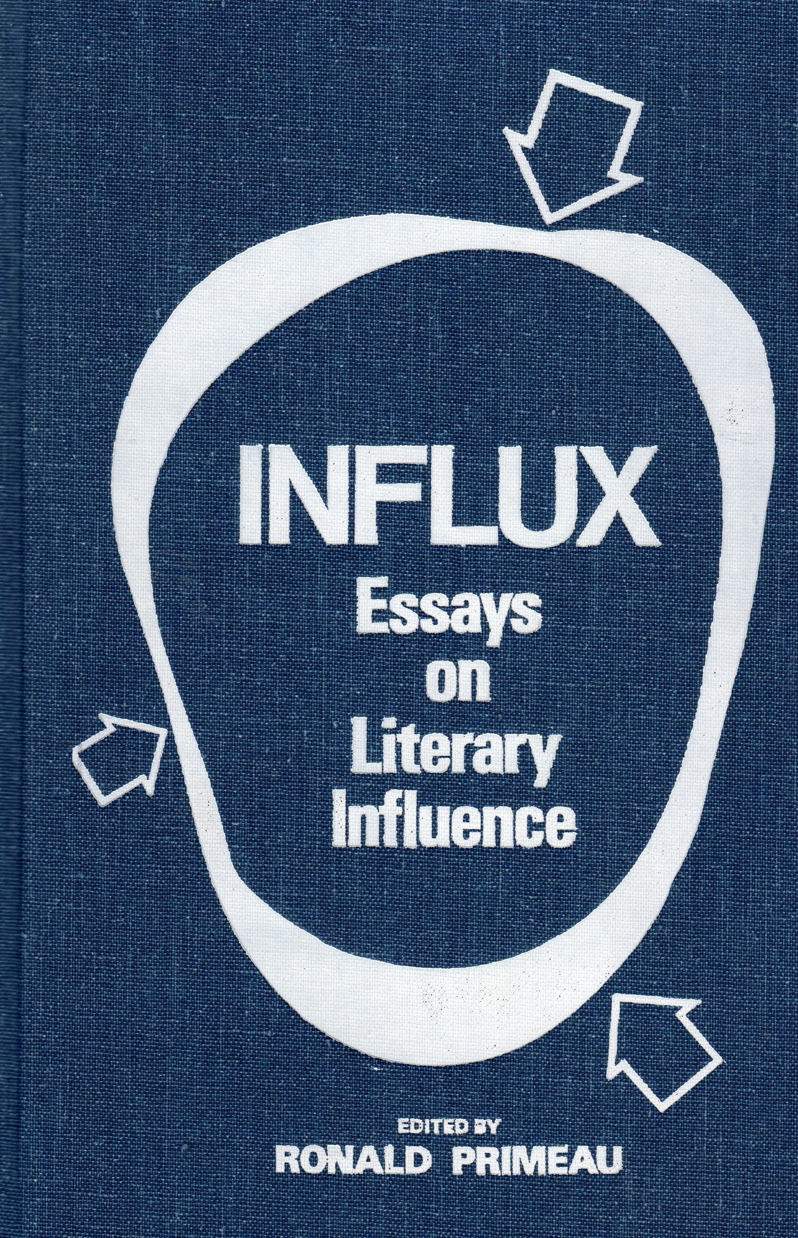 Influx: Essays on Literary Influence,Used