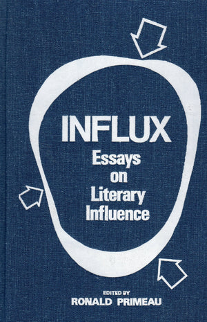 Influx: Essays on Literary Influence,Used