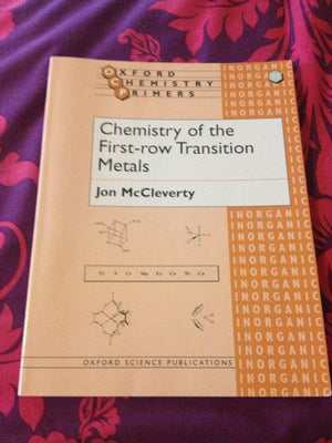 Chemistry of the Firstrow Transition Metals (Oxford Chemistry Primers),Used