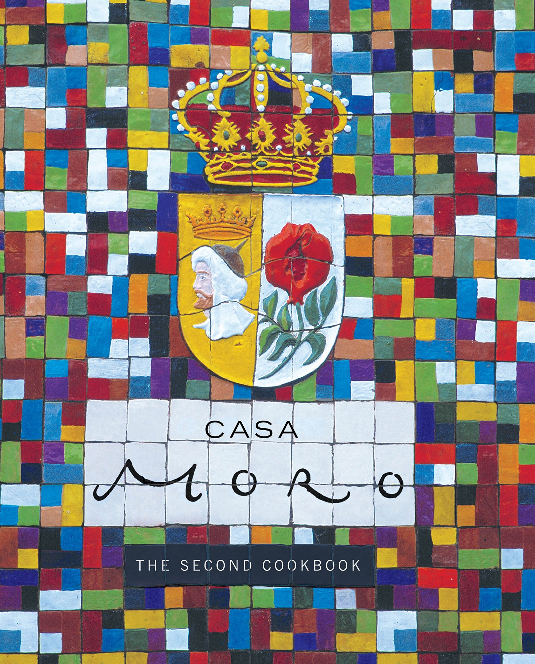 Casa Moro: The Second Cookbook,Used