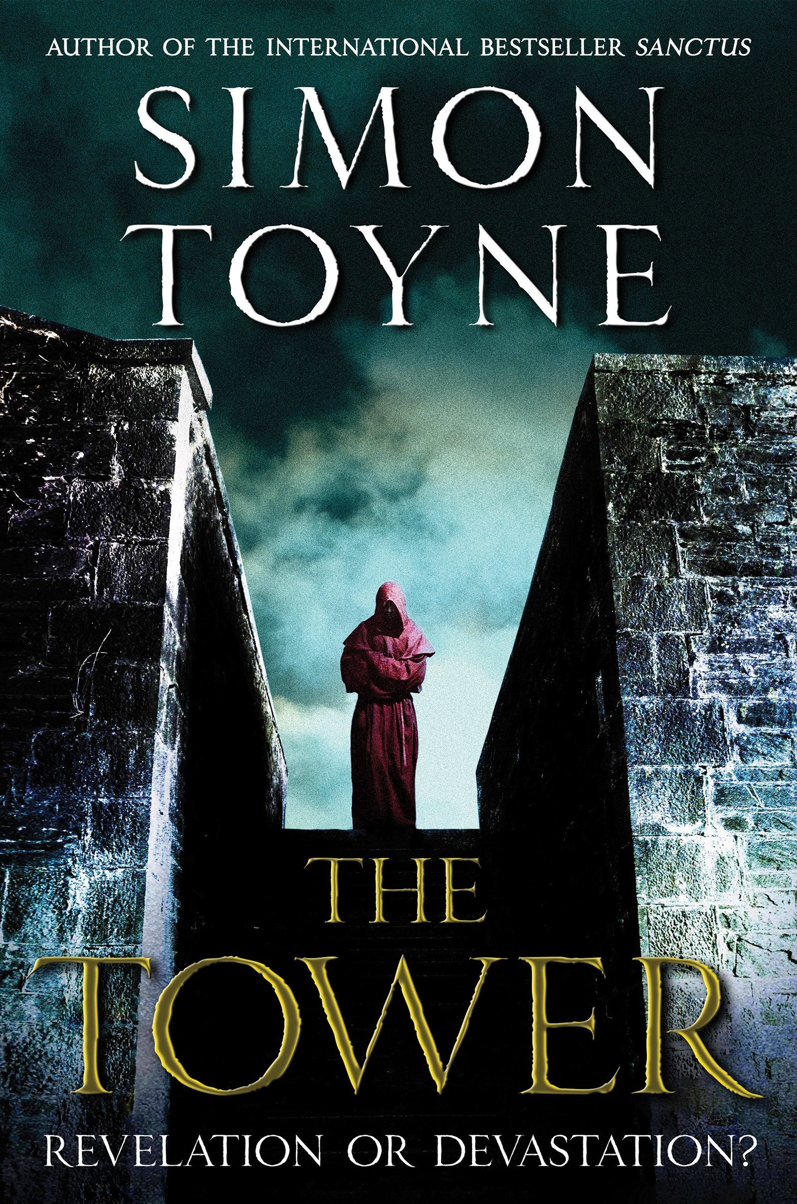 The Tower: A Novel (The Sanctus Trilogy, 3)