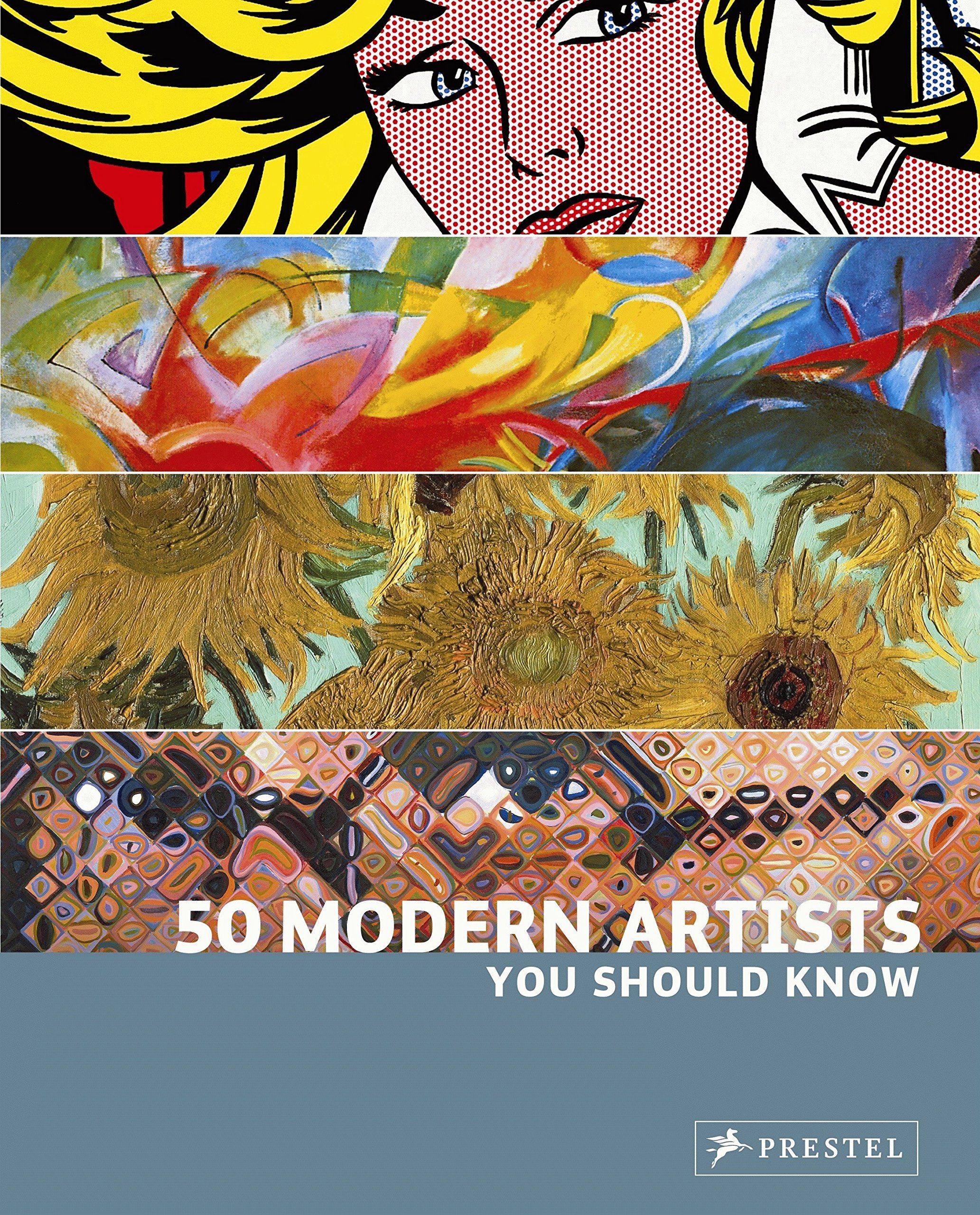 50 Modern Artists You Should Know (50 You Should Know),New