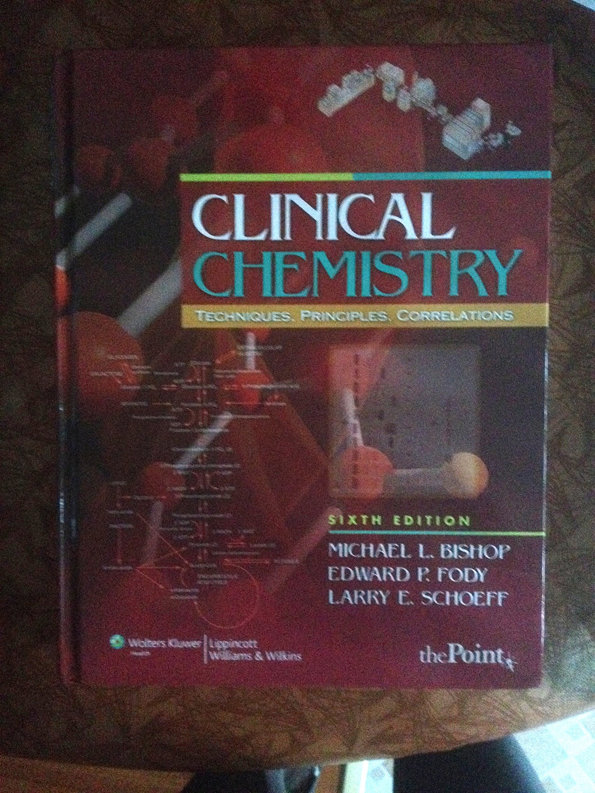Clinical Chemistry: Techniques, Principles, Correlations,Used